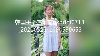 【小小玉儿】找女技师服务，扶着屌磨蹭骚逼，掰开屁股后入，老哥没几下就射了